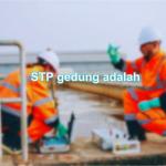stp gedung adalah